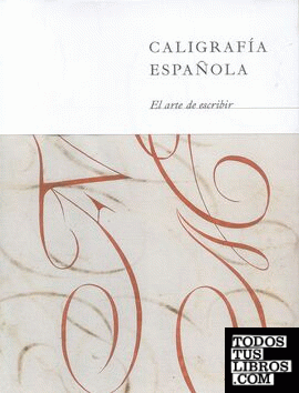 Caligrafía española. El arte de escribir