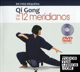 QI GONG DE LOS 12 MERIDIANOS (CON DVD)