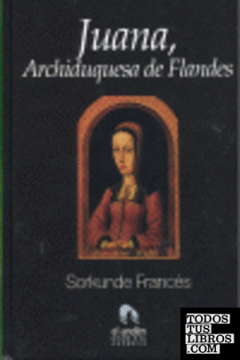 Juana, archiduquesa de Flandes