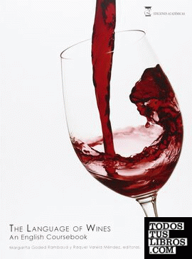 The language of wines. An english coursebook.