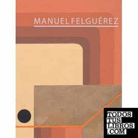 Manuel Felguérez