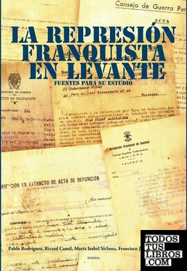 Represión Franquista en Levante. Fuentes