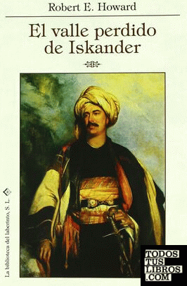 El valle perdido de Iskander y otras historias del desierto
