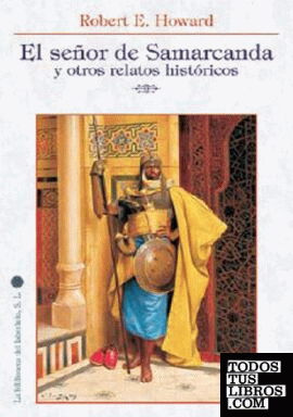 El señor de Samarcanda y otros relatos históricos