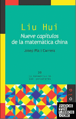 LIU HUI. Nueve capítulos de la matemática china