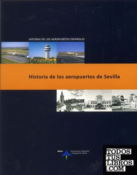 Historia de los aeropuertos de Sevilla