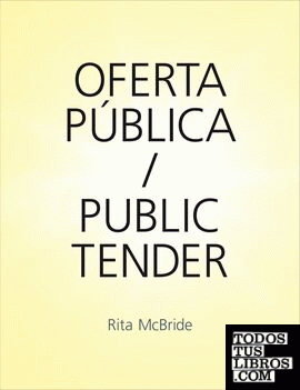 Rita McBride, Oferta publica = Public tender