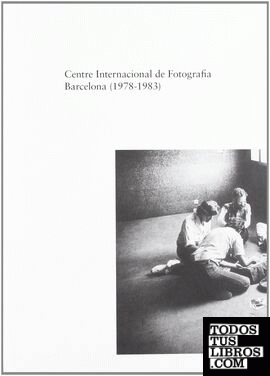 Centre Internacional de Fotografia Barcelona, 1978-1983