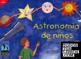 Astronomía de Niños  ( 4ª edición )
