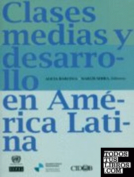 CLASES MEDIAS Y DESARROLLO EN AMÉRICA LATINA
