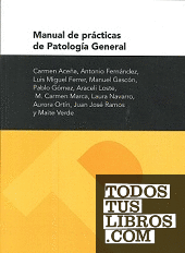 Manual de prácticas de Patologia General