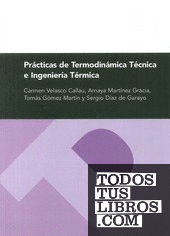 Prácticas de Termodinámica Técnica e Ingeniería Térmica