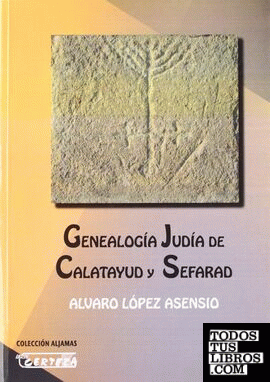 Genealogía judía de Calatayud y Sefarad