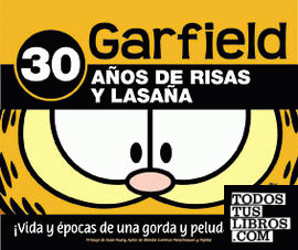 Garfield. 30 años de risas y lasaña