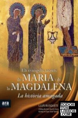 EVANGELIS SECRETS DE MARIA I DE LA MAGDALENA,ELS