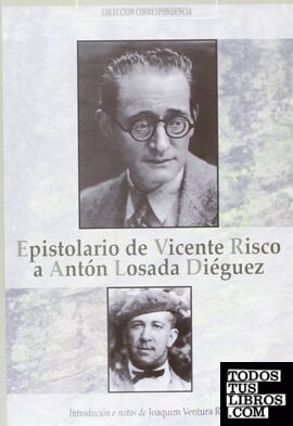 Epistolario de Vicente Risco a Antón Losada Diéguez