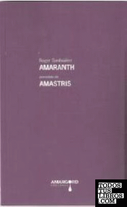 Amaranth precedido de Amastris