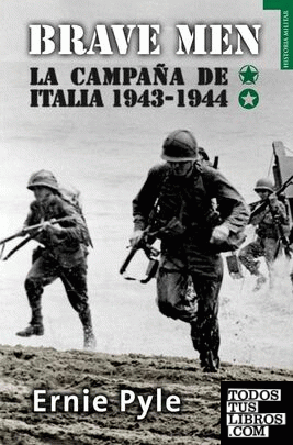 Brave Men. La campaña de Italia. 1943-1944