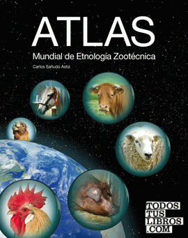 Atlas mundial de etnología zootécnica