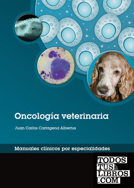 Oncología veterinaria. Manuales clínicos por especialidades