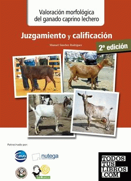 Valoración morfológica del ganado caprino lechero