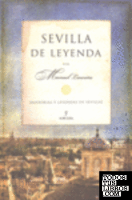 Sevilla de leyenda