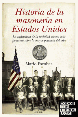 Historia de la Masonería en los Estados Unidos
