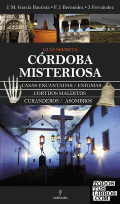 Córdoba misteriosa