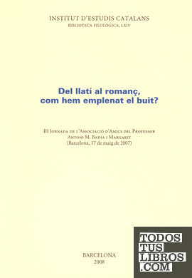 Del llatí al romanç, com hem emplenat el buit?