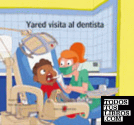Yared visita al dentista