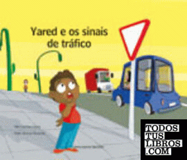 Yared e os sinais de tráfico