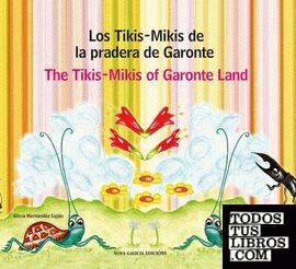 Los Tikis-Mikis de la pradera de Garonte/The Tikis-Mikis of Garonte Land
