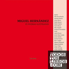Miguel Hernández 25 poemas ilustrados