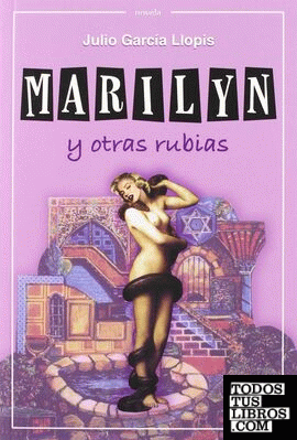 Marilyn y otras rubias