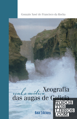 Xeografía real e mítica das augas de Galicia