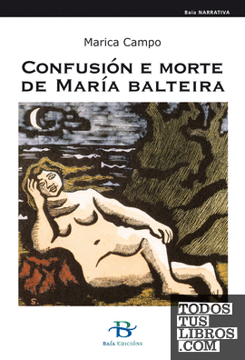Confusión e morte de María Balteira