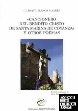 Cancionero del bendito Cristo de Santa María de Coyanza y otros poemas