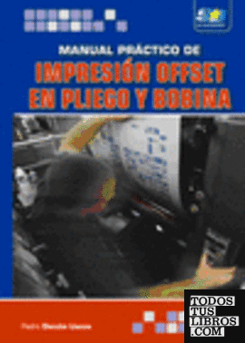 Manual Práctico Impresión Offset en pliego y Bobina
