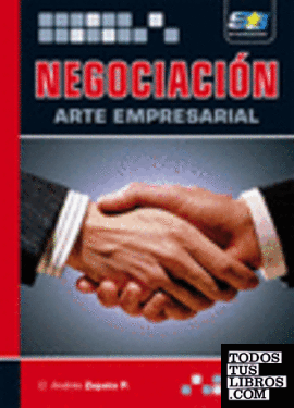 Negociación. Arte empresarial