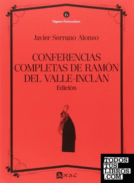 Conferencias completas de Ramón del Valle-Inclán