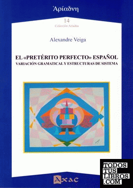 El "pretérito perfecto" español