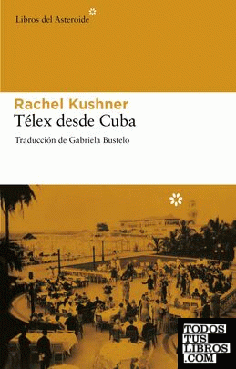 Télex desde Cuba