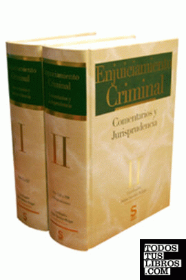 Enjuciamiento Criminal. Tomo I: Arts. 1 a 527
