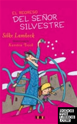 El regreso del señor Silvestre