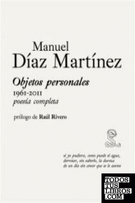 OBJETOS PERSONALES (1961-2011) Poesía Completa
