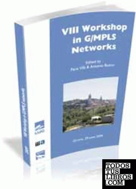 VIII Workshop in G/MPLS Networks