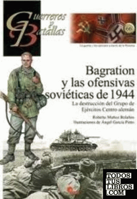 Bragation y las ofensas soviéticas de 1944