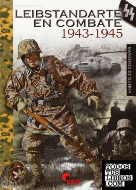 Leibstandarte en combate, 1943-1945