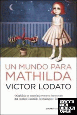 Un mundo para Mathilda