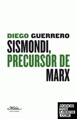 Sismondi, precursor de Marx